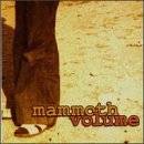 Mammoth Volume : Mammoth Volume